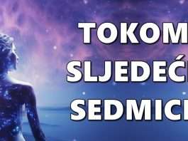 TOKOM SLJEDEĆE SEDMICE: Ribe, Blizance i Djevicu očekuju romantična iznenađenje, Lava, Raka i Vagu obmana, prevara i razočaranje, Ovna, Bika i Strijelca obilje i blagostanje, Škorpiju, Jarca i Vodoliju otkrivanje bolnih i gorkih tajni!