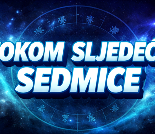 TOKOM SLJEDEĆE SEDMICE: Ribe, Lava i Strijelca čeka kraj kriznog perioda, Ovna i Vagu iznenadni sukob, Bika financijski obrat, Blizance suočavanje s prošlim greškama, Raka izdaja, Djevicu čarobni dani, Škorpiju susret koji mijenja sve, Jarca otkrivanje šokantnih istina, Vodoliju sreća koja nadmašuje očekivanja!