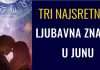 EUFORIJA LJUBAVI U JUNU: Tri horoskopska znaka koja će doslovno eksplodirati od ljubavne sreće i proživjeti ljubav kao iz bajke!