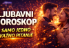 LJUBAVNI HOROSKOP: Strijelac ne može više skrivati osjećaje, Škorpija i Ovan primaju poruku koja sve mijenja, Djevica napokon izgovara ono što je šutjela godinama, a Ovan i Lav dobivaju pažnju koja ih vraća u život!