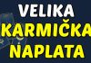 VELIKA KARMIČKA NAPLATA: Ako ste jedan od OVIH znakova, SPREMITE SE NA SUDBINSKE POSLJEDICE!