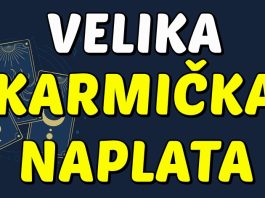 VELIKA KARMIČKA NAPLATA: Ako ste jedan od OVIH znakova, SPREMITE SE NA SUDBINSKE POSLJEDICE!