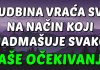 ISCRPILI STE SE U DAVANJU i POMAGANJU, A ONI NISU ZNALI CIJENITI – Ali sada OVIM znakovima DOLAZI TRENUTAK KADA SVE DOLAZI K VAMA!