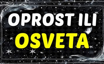 OPROST ILI OSVETA? OVIM znakovima će se pružiti prilika da ZAUVIJEK ZATVORE VRATA PROŠLOSTI!