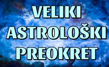 VELIKI ASTROLOŠKI PREOKRET DO KRAJA MJESECA! OVA 3 znaka se moraju pripremiti NA POČETAK NOVE FAZE ŽIVOTA – LJUBAV, NOVAC i SREĆA SE SMIJEŠE!